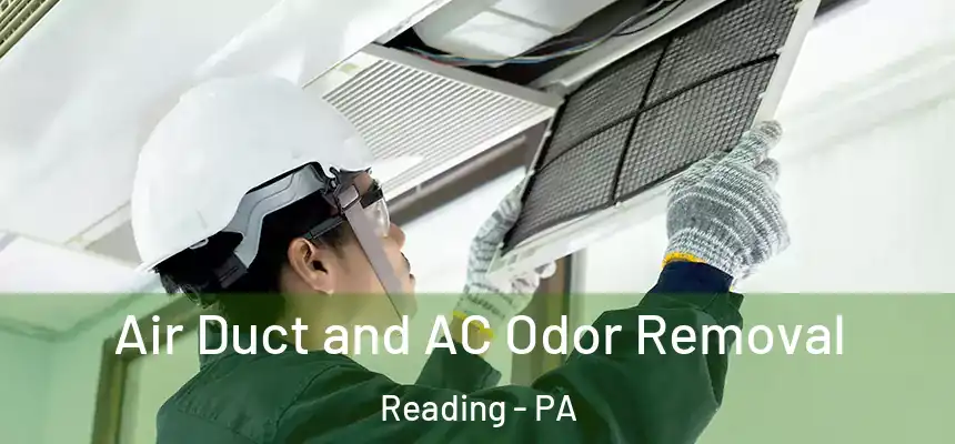 Air Duct and AC Odor Removal Reading - PA