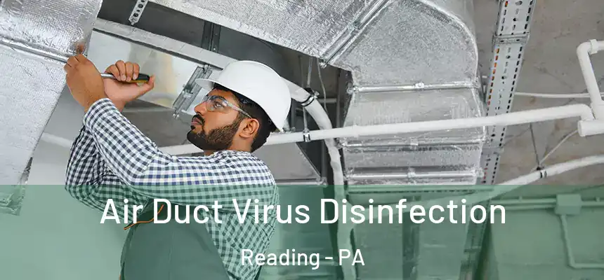  Air Duct Virus Disinfection Reading - PA