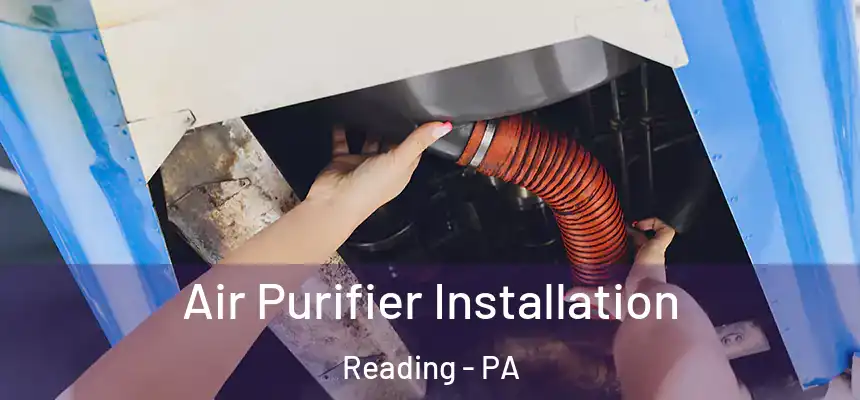 Air Purifier Installation Reading - PA